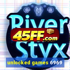 unlocked games 6969